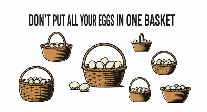 proverb about not putting all eggs in one basket with illustration