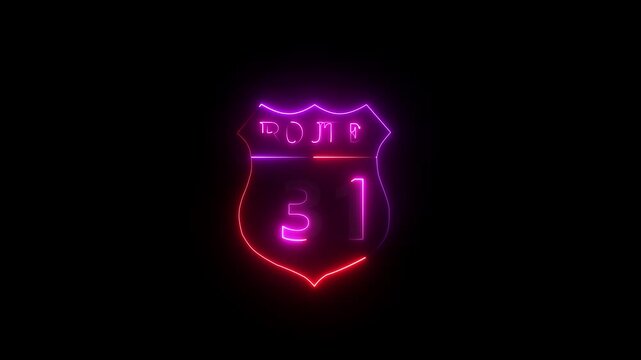 Glowing neon Route 31 text icon ,Route 31 shape symbol burning Loop. who will be used for road glowing against a black background ROUTE 31 .4k video motion graphic animation....
