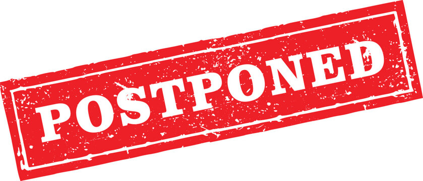red postponed rubber stamp with heavy distressed full grunge texture