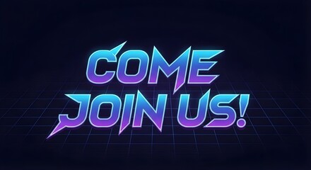 Obraz premium Retro 80s neon gradient typography with vibrant colors and glowing “Come Join Us” message for modern marketing visuals.