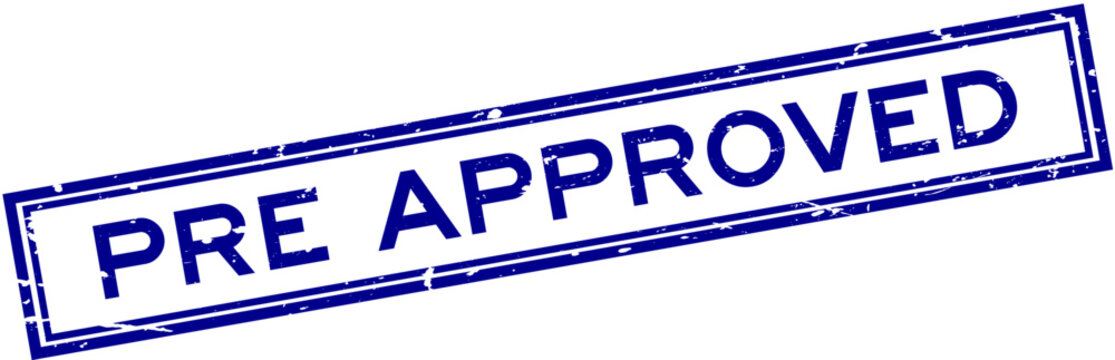 Grunge blue pre approved word square rubber seal stamp on white bacckground