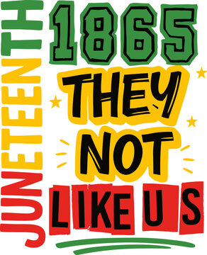 Juneteenth 1865 svg, They Not Like Us svg, Black History Month svg, Pan African Colors svg