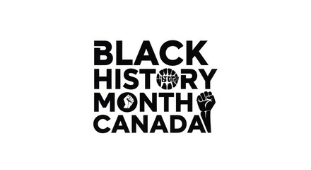 Fototapeta premium Black history month canada logo with raised fist and equality symbol