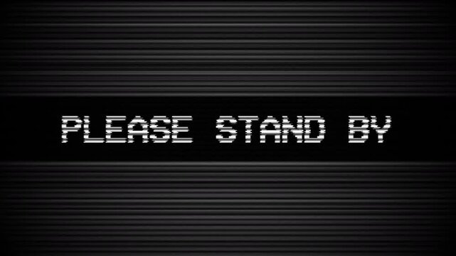 Static noise error retro please stand by message on a glitchy black screen. suitable for presentations, videos, websites needing glitch effect, vintage vibe, technical errors theme.