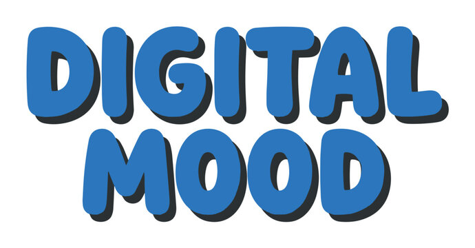Digital Mood text lettering with blue bubble letters and shadow effect, a playful vector illustration