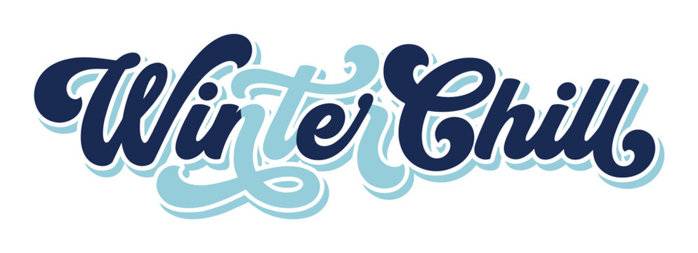 Winter Chill hand-lettered text with a cool blue and dark blue color palette, featuring a retro script font style