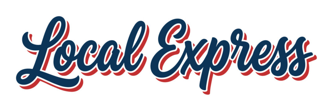 Local Express lettering with blue script font and red shadow effect, a vintage typography design
