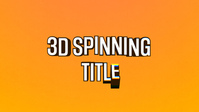 3D Spinning Title