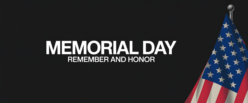 Memorial day remember and honor text over black background with realistic American flag on pole for official national holiday social media banner and solemn tribute commemoration.