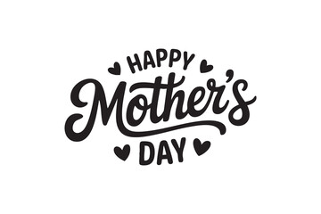 Obraz premium Happy Mother’s Day Typography Elegant Hand Lettering Designs