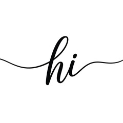 Hand lettered hi script calligraphy on white background © FAS