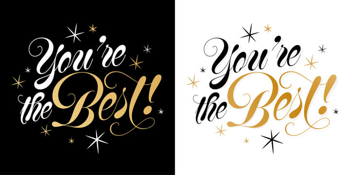 You're the best!