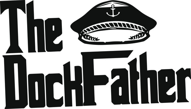 The Dockfather svg, Funny Boat svg, Boat Captain Parody Joke svg, the docfather svg, fathers day svg, the dogfather svg