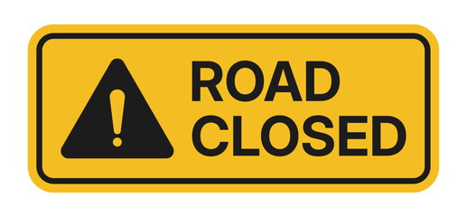 Yellow road closed sign with warning exclamation mark symbol © Hasan_Sumon
