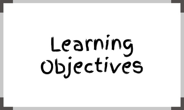 Learning Objectives