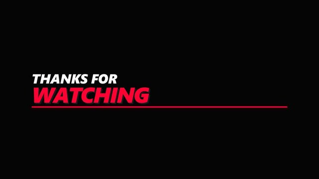Minimalist thanks for watching motion graphic with animated red line on dark background