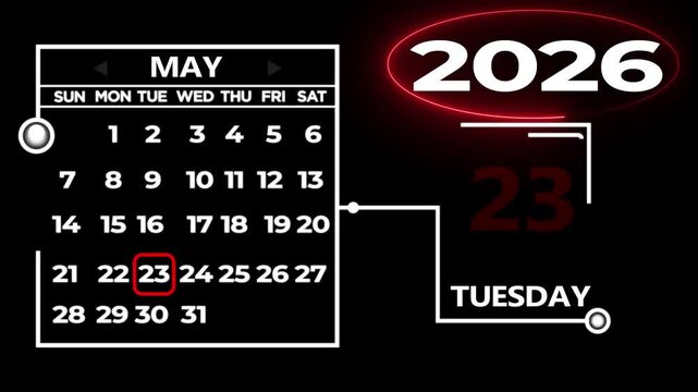 MAY 23 2026 tuesday Calendar Display date. A very important date in the calendar. Signing a day on a calendar on black background.