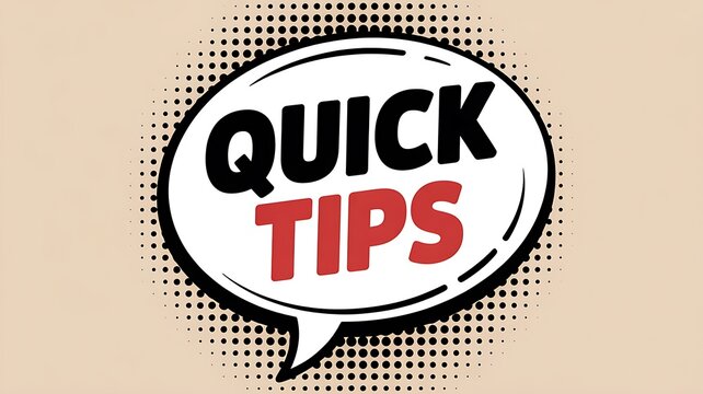Quick tips speech bubble, comic book style icon, advice speech balloon, communication symbol