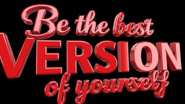 3D text 'Be the best version of yourself' with bright lens flare