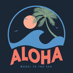 Summer Vacation Aloha waves illustration, for t-shirt prints, posters. Summer Beach Vector illustration. © NazninSultana