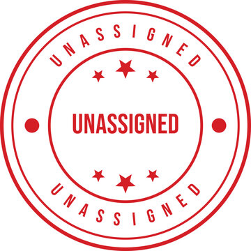 A striking red circular rubber stamp featuring the word UNASSIGNED centrally placed on a pure white surface