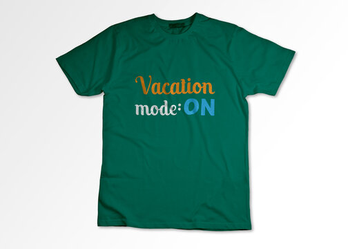  Vacation mode ON T-shirt