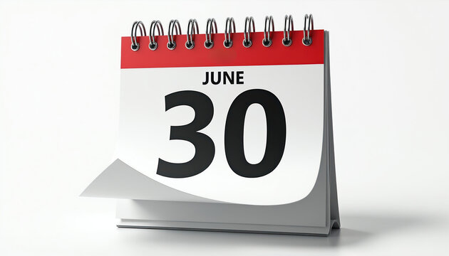 Desk calendar shows June 30. Planning reminder for end of month, event or appointment. Business time management concept object isolated on white.