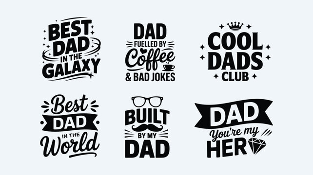Collection of dad themed quotes and typography designs for father day merchandise.
