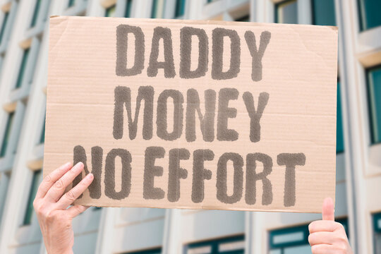 "Daddy Money No Effort" Wealth concentration across generations masks the absence of earned mobility. WEALTH. GENERATION. CONCENT. EARN. MOBILE.