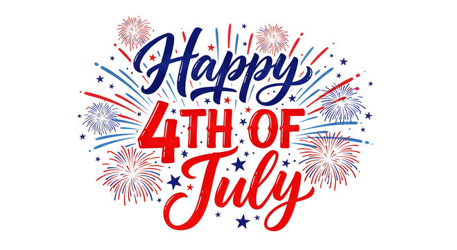 Happy 4th of July lettering with red blue fireworks and stars fourth america