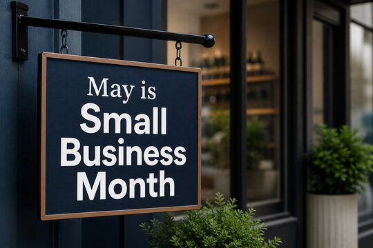Storefront Hanging Sign for National Small Business Month Promotion