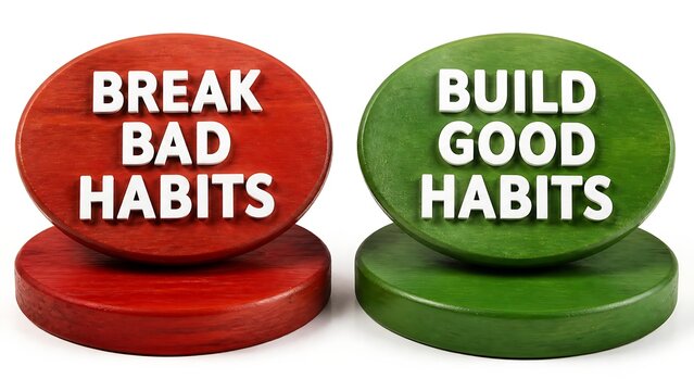Conceptual wooden signs with text to break bad habits and build good habits for personal growth and success