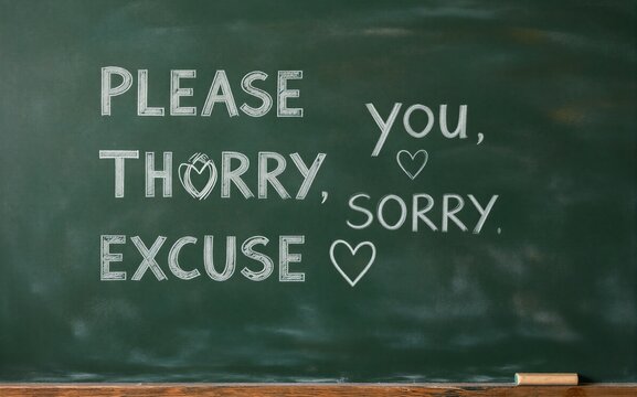 Chalkboard displays polite phrases with hearts emphasizing apologies