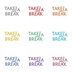 Naklejka premium Take a break lettering icon isolated on white background. Set icons colorful