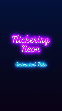 Vertical Neon Text in a Box with Flicker and Zoom Animation