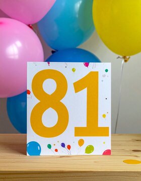 Birthday or anniversary card with number 81 with bright colors and balloons