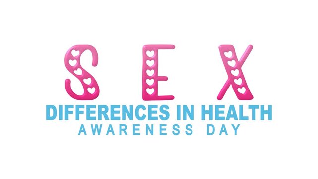 Sex differences in health awareness day text animation suitable for social media posts, health articles, presentations, and educational materials targeting diverse audiences.