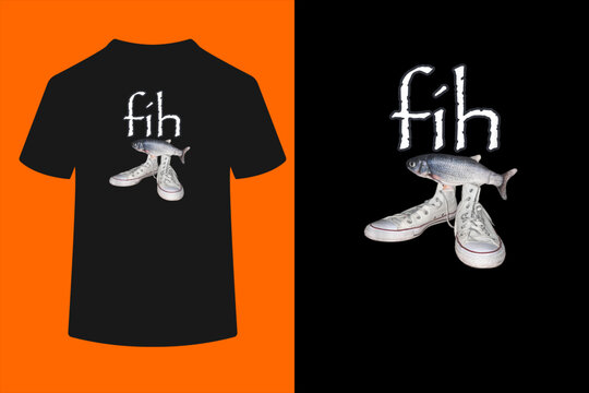 Fih Shoes Fish Funny Misspelled Fish Meme Fih Calling Humor T-Shirt
