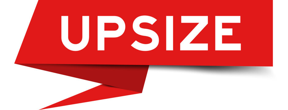 Red color speech banner with word upsize on white background