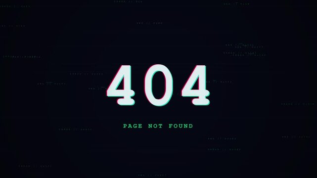 404 Error Page Not Found Digital Glitch Animation on Dark Background
