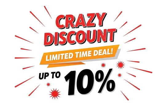 Crazy discount limited time deal up to 10 percent off