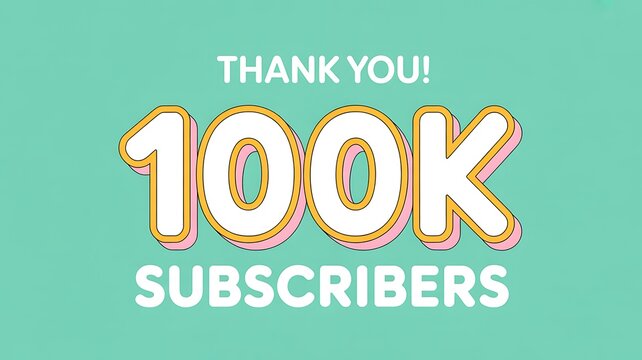 Subscriber milestone, 100k thank you, social media celebration, achievement icon, colorful graphic