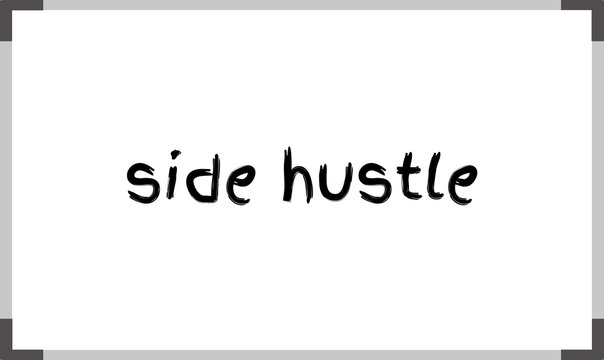 side hustle