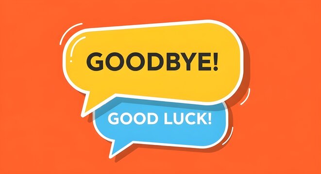 Bright yellow and blue speech bubbles featuring the text goodbye and good luck arranged against a vibrant orange background for modern graphic design projects