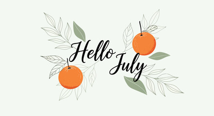 Hello July text with oranges and leaves, summer greeting © Usaha
