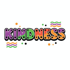 Fototapeta premium Colorful Kindness Typography Illustration With Playful Polka Dots and Wavy Lines.