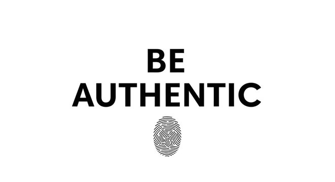 Minimalist design with "BE AUTHENTIC" text and fingerprint icon on white background.