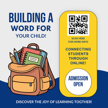 School Admission Open Promotional Poster with School Bag Illustration and QR Code for Digital Enrollment and Online Education