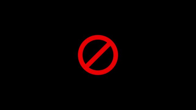 Animation of red ban sign, warning for no entry, prohibition and stop symbol on black background.red circle prohibition traffic sign animation on black background.