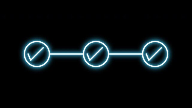 3 checkmark sign icon animation. Neon 3 step infographic process with check mark icon. 